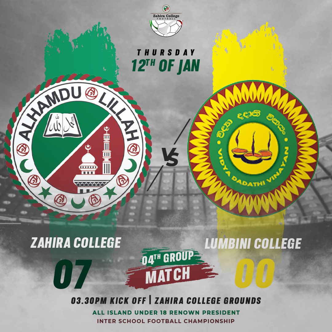 ZahiraCollegeZC's tweet photo. Zahira College Colombo beats Lumbini College with an extraordinary play in the 04th Group Match of All Island Under 18 Renown President Inter-school football Championship π
Full Time Score - 7 : 0
Congratulations π
#ZahiraFootball #KingsOfFootball https://t.co/9Lgc2S5cj8