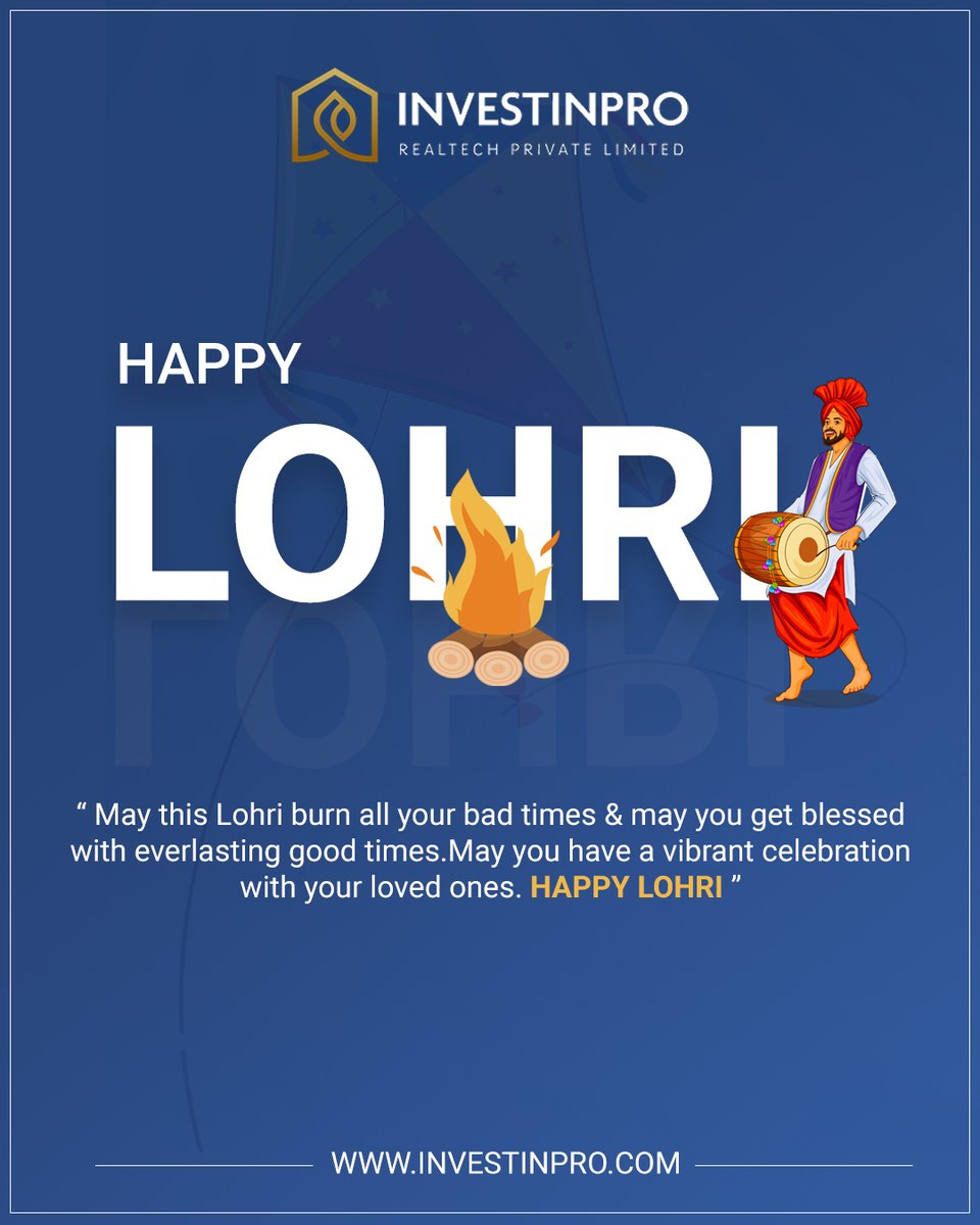 Best wishes on the auspicious occasion of #Lohri! May this festive season bring joy and prosperity to all.

#investinpro #goviral #lohri #kitelove #stayhappy #stayhealthy #happylohri #realestate