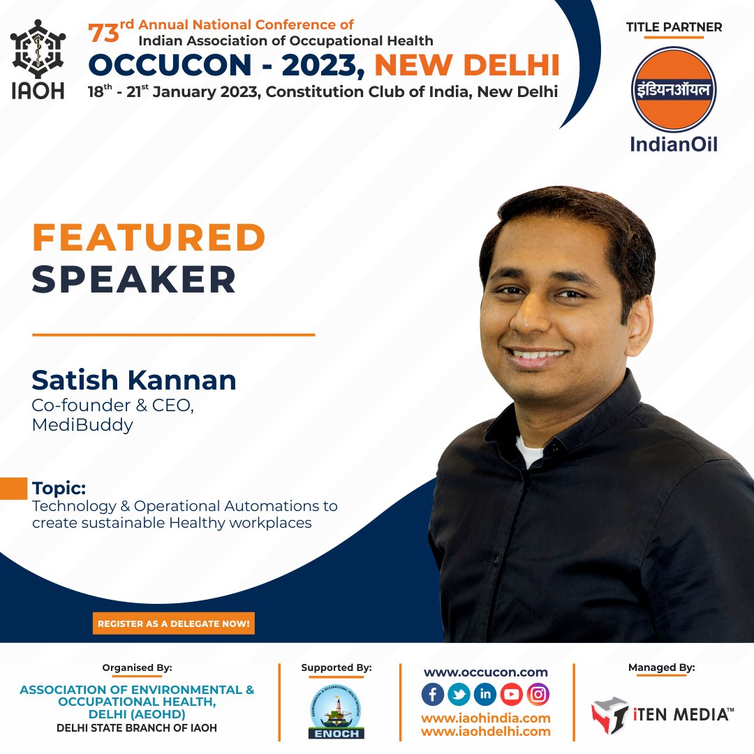 occucon's tweet photo. Pleased To Welcome Mr. Satish Kannan, Co-founder and CEO @MediBuddyapp As Our "Esteemed Speaker" @occucon 2023 New Delhi, The 73rd Annual National Conference of IAOH
👉Register: https://t.co/2NZAlK9ZBY
👉18th–21st Jan23, Constitution Club of India, New Delhi.
#occucon2023newdelhi https://t.co/fGRIje52X2