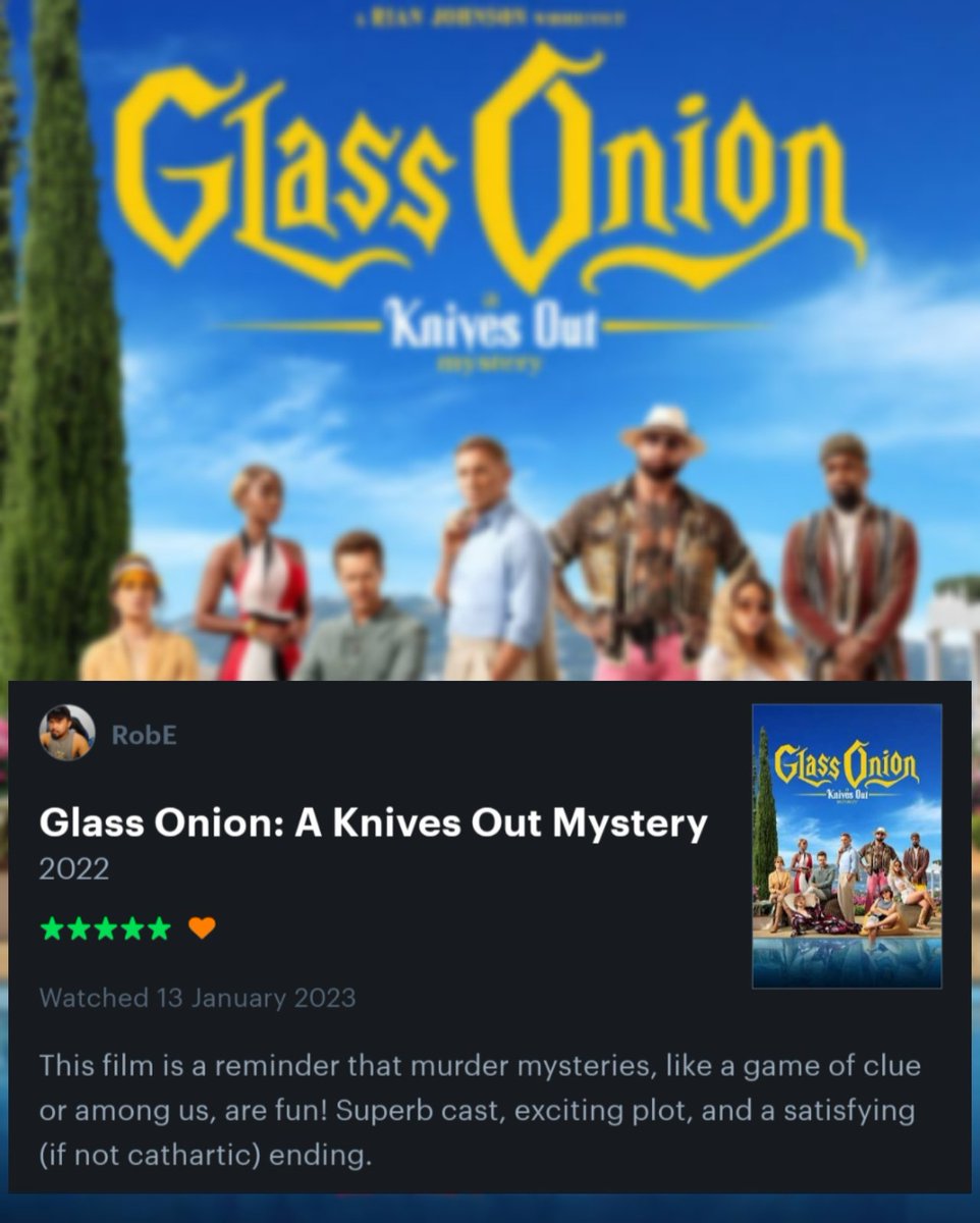 BinaryBleus's tweet photo. Glass Onion (2022)
This film is a reminder that murder mysteries, like a game of clue or among us, are fun! Superb cast, exciting plot, and a satisfying (if not cathartic) ending.
#moviereview #FIWI2023RobE #glassonion #binarybleus https://t.co/XBVSqS5RwX