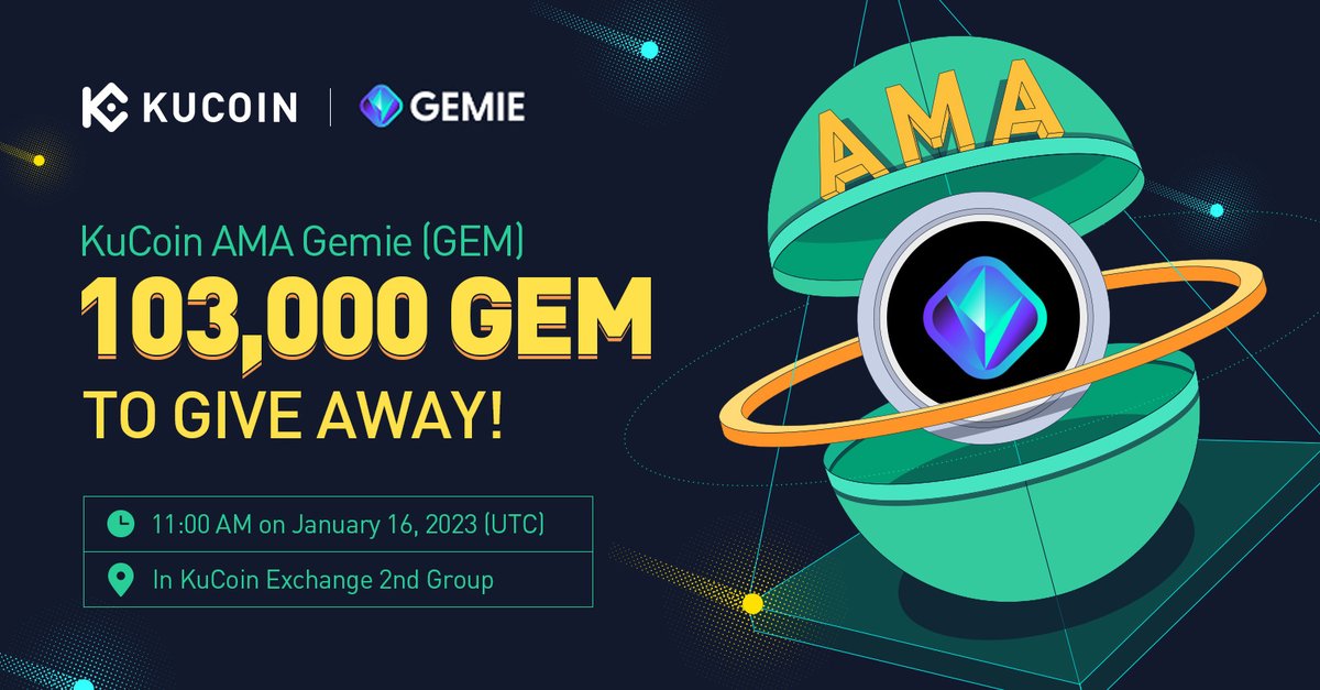 KuCoin (@kucoincom) on Twitter photo Join the #KuCoin AMA with <a href="/Gemie_Official/">GEMIE💫 VIP PASS SOLD OUT</a> to learn about Gemie recent updates!
⏰11:00 AM on Jan 16, UTC
✅RT & follow: <a href="/Gemie_Official/">GEMIE💫 VIP PASS SOLD OUT</a> & <a href="/kucoincom/">KuCoin</a>
✅Join the venue: t.me/KuCoin_Exchang…
✅Fill out: forms.gle/ryidrQ3QaoNTBf…
🥳20 winners, 3,500 GEM each! Join the #KuCoin AMA with <a href="/Gemie_Official/">GEMIE💫 VIP PASS SOLD OUT</a> to learn about Gemie recent updates!
⏰11:00 AM on Jan 16, UTC
✅RT & follow: <a href="/Gemie_Official/">GEMIE💫 VIP PASS SOLD OUT</a> & <a href="/kucoincom/">KuCoin</a>
✅Join the venue: t.me/KuCoin_Exchang…
✅Fill out: forms.gle/ryidrQ3QaoNTBf…
🥳20 winners, 3,500 GEM each!