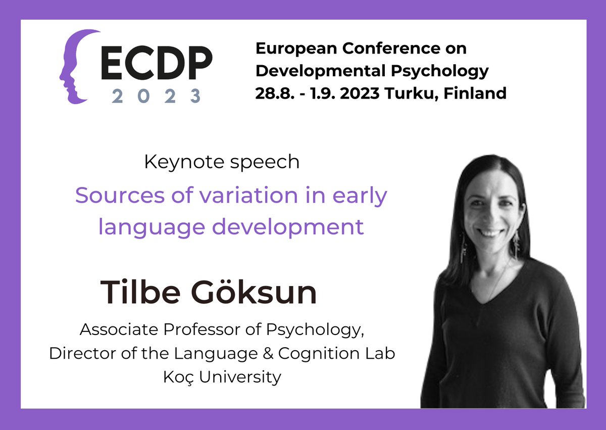 Associate Professor <a href="/GoksunTilbe/">Tilbe Göksun</a> will give a keynote speech: "Sources of variation in early language development" at ECDP in Turku.

Don't forget: the abstract submission deadline is 31.1. 
👉sites.utu.fi/ecdp2023/abstr…

#ECDP2023 <a href="/INVEST_Flagship/">INVEST</a>
 @EADPtweets