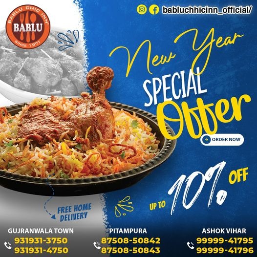 Can't beat the taste of this new year special offer. 
Get a 10% discount on all orders...
ORDER NOW!!!
📍Ashok vihar 
99999-41795
99999-41796
📍Gujranwala Town
931931-3750
931931-4750
📍Pitampura 
87508-50842
87508-50843
#babluchicinn #dalmakhani #ordernow  #yummydish #spicydish