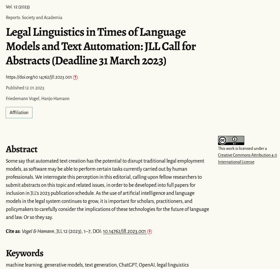 #JLL2023 #callforabstracts:
"Legal Linguistics in Times of Language Models and Text Automation"

Submission deadline: 31 March 2023
Editorial and details at: languageandlaw.eu/jll/article/vi…

 #chatgpt3 #language #law #legalinformatics #NLP #OpenAccess #PeerReview #forensics