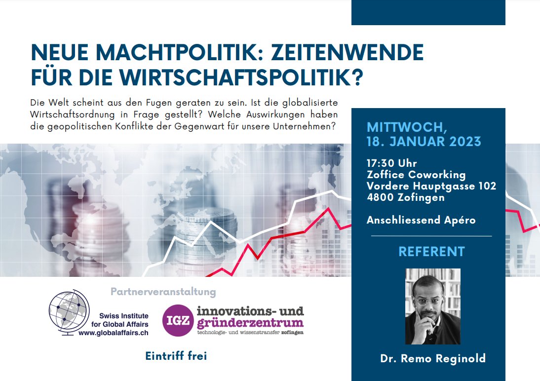 IGZzofingen's tweet photo. 👉Einladung: 18. Januar 2023 Referatsanlass -  Neue Machtpolitik: Zeitenwende für die Wirtschaftspolitik?
https://t.co/vwGyPkVX84
#IGZ #referat #wirtschaftspolitik #zofingen https://t.co/XcPSMVjZGU