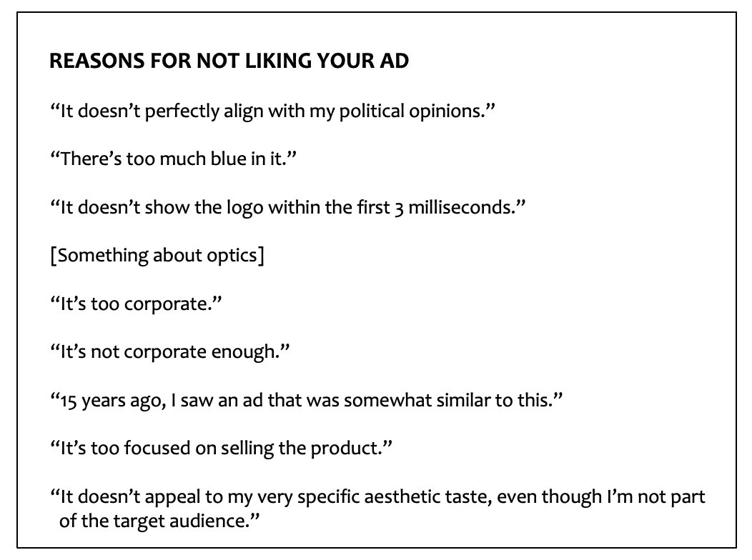 Reasons for not liking your ad.
