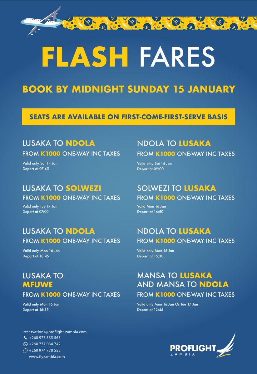 proflightzambia's tweet photo. FLASH FARES ALERT! π¨
Ready, set, #Soar with #ProflightZambia #FlashFares!
Book online at https://t.co/koukLGQ6sW or via:
reservations@proflight-zambia.com
πΏπ² +260 977 335 563
πΏπ¦ +27 (0) 87 138 5203
WhatsApp +260 777 034 742
Last booking day is Sunday 15th January!
#PlaneSmart https://t.co/QWpuzHLdjs