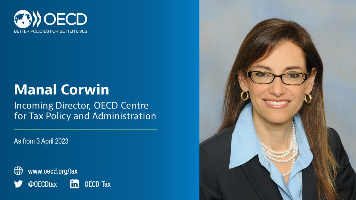 The #OECD Centre for #Tax Policy and Administration warmly welcomes the appointment of Manal Corwin as its new Director starting 3 April 2023.

➡️ bit.ly/3CNijSq

#ManalCorwin
