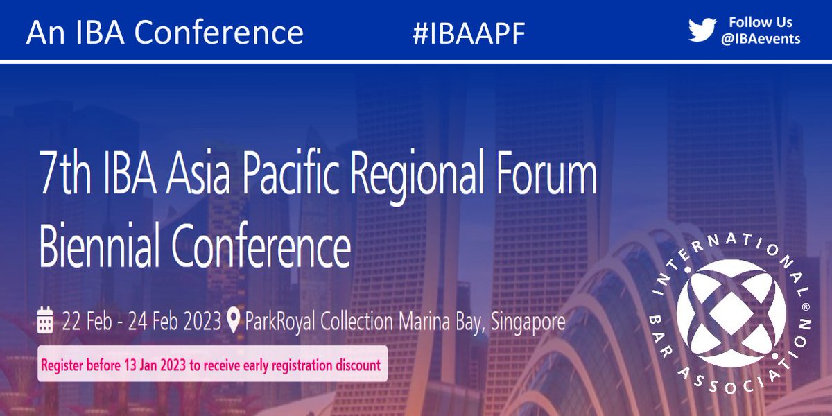 IBAevents's tweet photo. 📢 Register by TODAY - 13 JAN for an early registration discount for IBA Events ‘7th IBA Asia Pacific Regional Forum Biennial Conference' #IBAAPF
📆 22-24 Feb 🌍 Singapore
✍️Register ➡ https://t.co/PoWyJUb6NT
🔹 Presented by the IBA Asia Pacific Regional Forum
#Law https://t.co/jNV9LdJShc