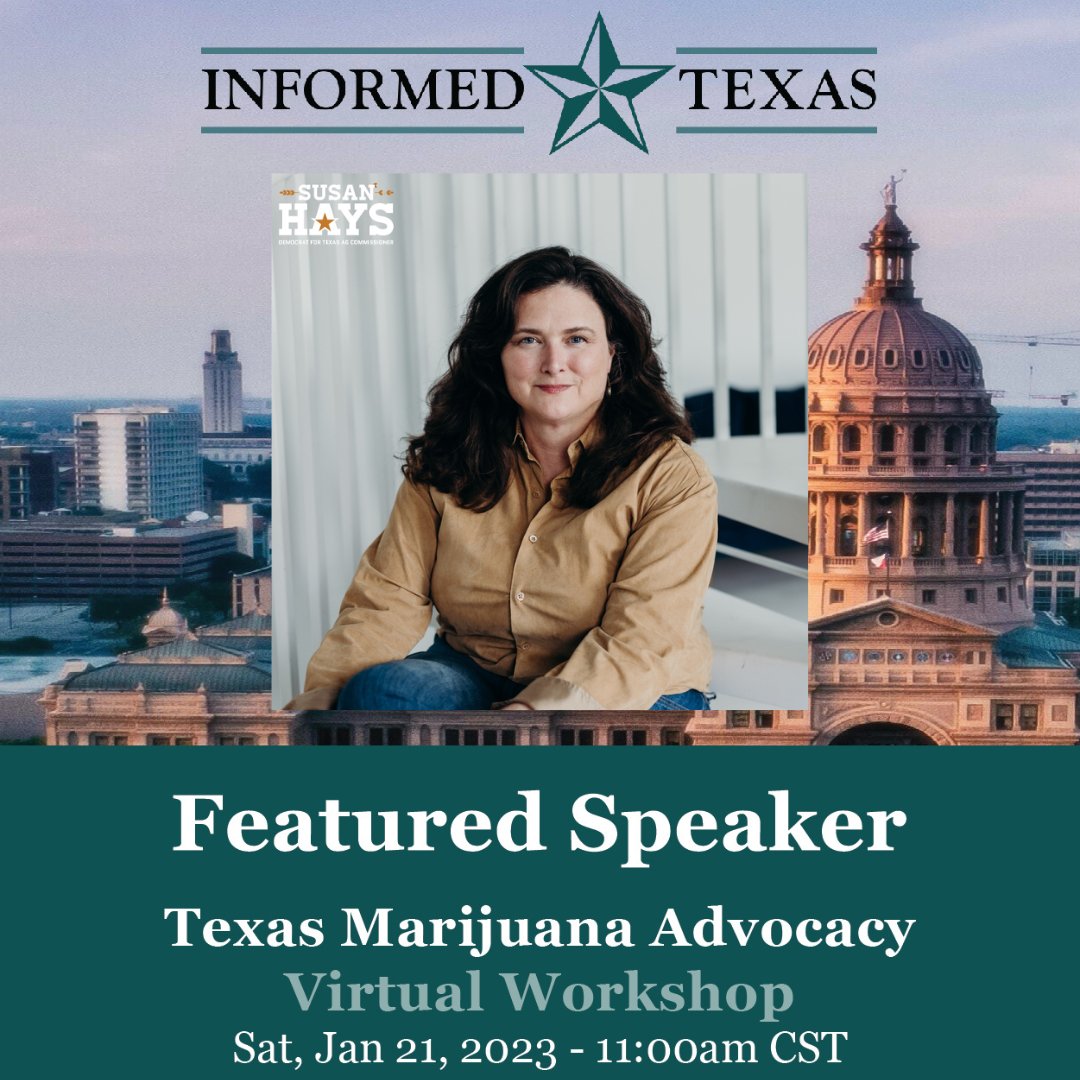 InformedTX's tweet photo. #TXMJWorkshop Speaker: Susan Hays, cannabis lawyer and advocate, will discuss the current hemp program and expected changes in the upcoming #TXLege. 

Register for this complimentary workshop: https://t.co/lcZeG87J6N https://t.co/RnuDMTLFlM