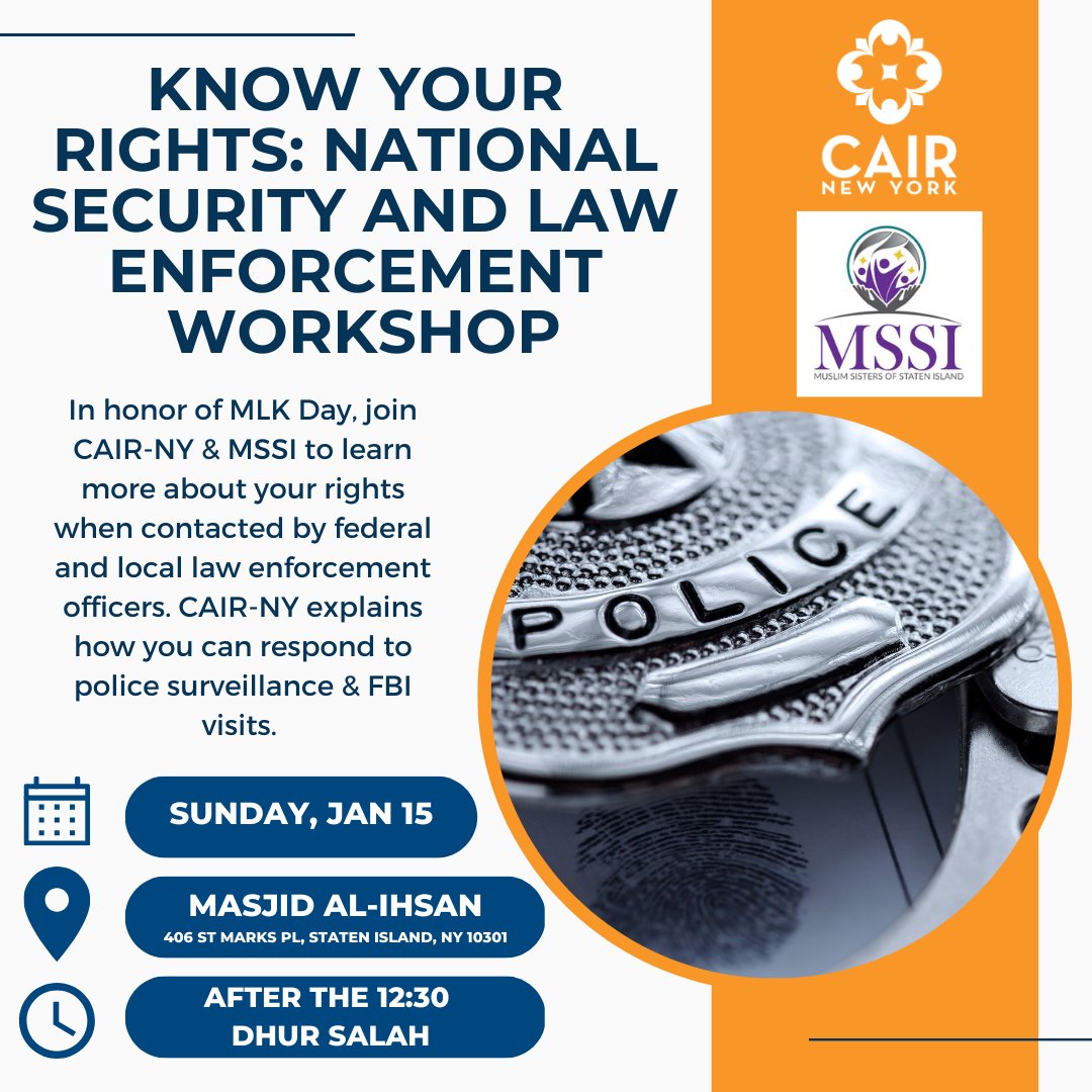CAIRNewYork's tweet image. In honor of MLK Day, join CAIR-NY &amp;amp; @MuslimSistersSi this Sunday after dhur salah to learn more about your rights when contacted by federal and local law enforcement officers.