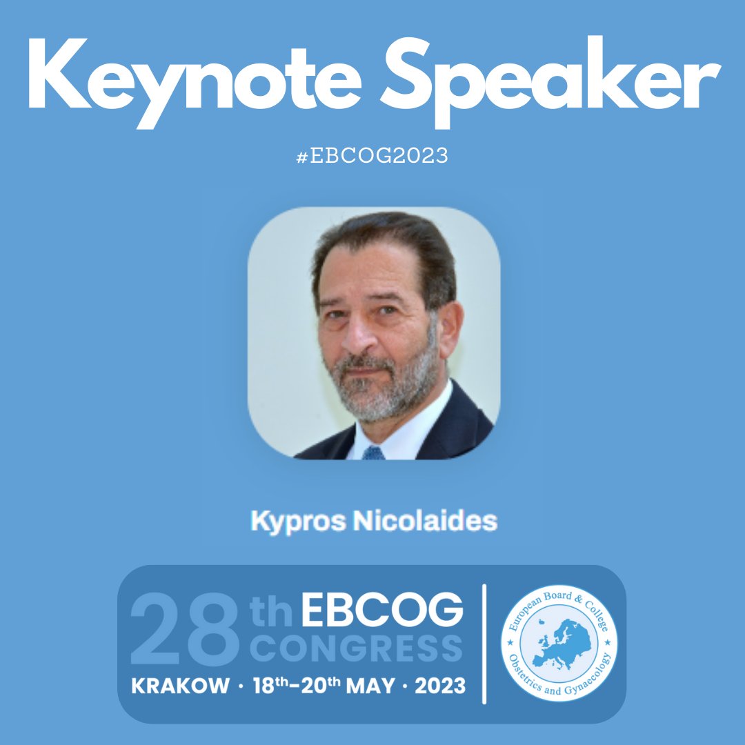 📢 Announcement - Kypros Nicolaides is one of the keynote speakers.
Come to the EBCOG Congress to see him live at the EBCOG 2023 Congress - Be present in Krakow.

#EBCOG2023 #krakow #obgyn