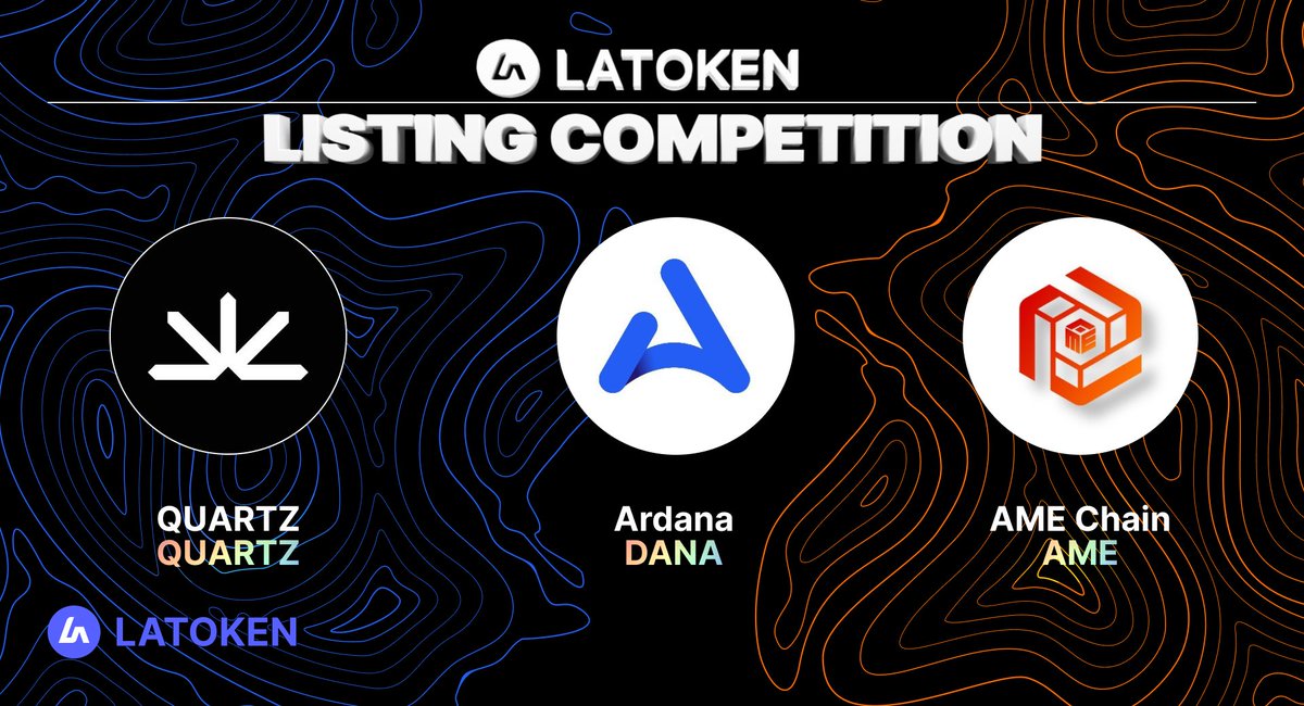 Voice your opinion in our Listing Competitions.🏆
There are 3 projects for vote:

🔷QUARTZ (QUARTZ)
🔷Ardana (DANA)
🔷AME Chain (AME)

VOTE HERE👉 go.latoken.com/ahc

The winner will get listed on #LATOKEN.
Vote &amp; earn rewards in airdrops, Trading Competitions &amp; giveaways.💵