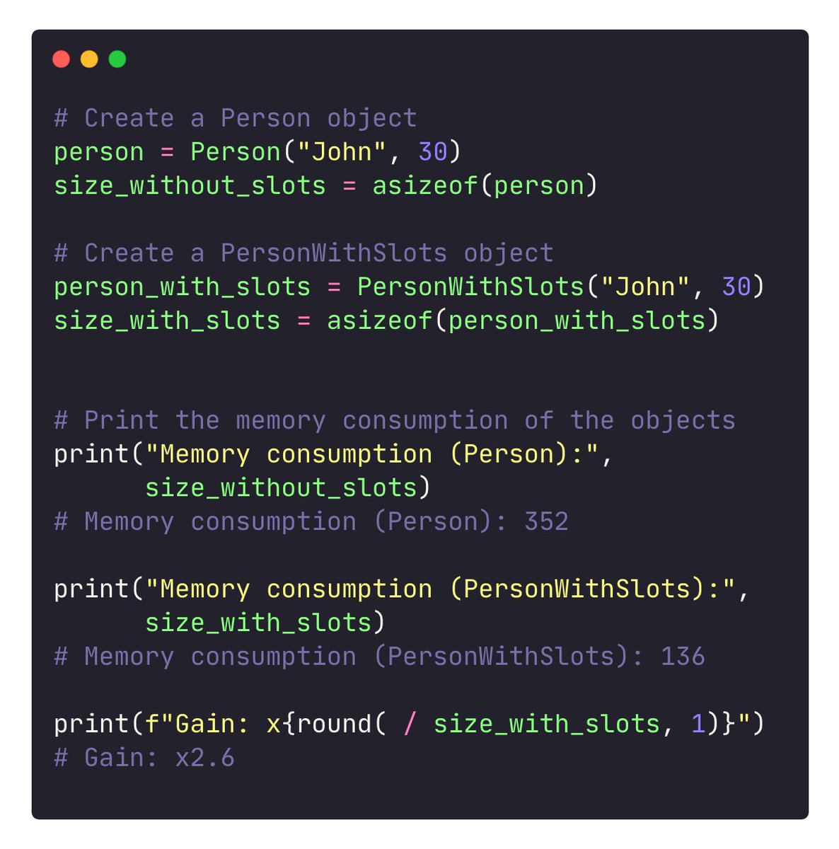 bitswired's tweet image. 💡 Python pro-tip: Tired of slow & clunky objects taking up too much memory?
Try 'slots'! Define fixed attributes, eliminate dictionary & reduce memory consumption.
In the attached example we reduced memory by x2.6!
#Python #MemoryOptimization #Programming