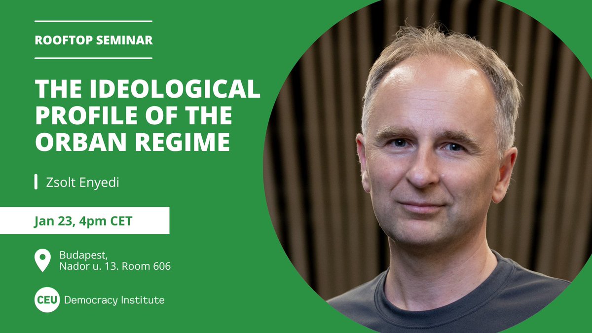 CEU Democracy Institute (@ceudeminst) on Twitter photo Mark your calendar for the next Rooftop Seminar of our De- and Re-Democratization Workgroup!
🗓️ Jan 23, 4pm
🗣️ <a href="/enyedi_zsolt/">Zsolt Enyedi</a>
🗣️ <a href="/korosenyi/">András Körösényi</a>
🗣️ <a href="/BalintMAGYAR/">Forced Offline</a>
🗣️ Balint Madlovics
🗣️ <a href="/AndreasSchedler/">Andreas Schedler</a>
Details:
👉 bit.ly/3IKKWU7
Registration:
👉 bit.ly/3X9Y6y3 Mark your calendar for the next Rooftop Seminar of our De- and Re-Democratization Workgroup!
🗓️ Jan 23, 4pm
🗣️ <a href="/enyedi_zsolt/">Zsolt Enyedi</a>
🗣️ <a href="/korosenyi/">András Körösényi</a>
🗣️ <a href="/BalintMAGYAR/">Forced Offline</a>
🗣️ Balint Madlovics
🗣️ <a href="/AndreasSchedler/">Andreas Schedler</a>
Details:
👉 bit.ly/3IKKWU7
Registration:
👉 bit.ly/3X9Y6y3