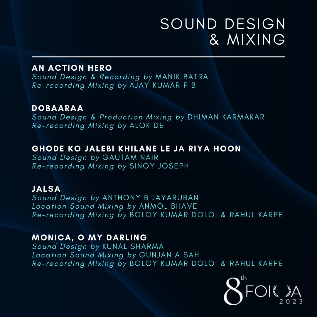 foionlineawards's tweet photo. #8thFOIOA Nominations for Sound Design &amp; Mixing
#AnActionHero #Dobaaraa #GhodeKoJalebiKhilaneLeJaRiyaHoon #Jalsa #MonicaOMyDarling
@anmolbhave @BoloyKumarDoloi @Dhimansound @pbajaykumar @sinoymusic https://t.co/BEf8Vw3SU4