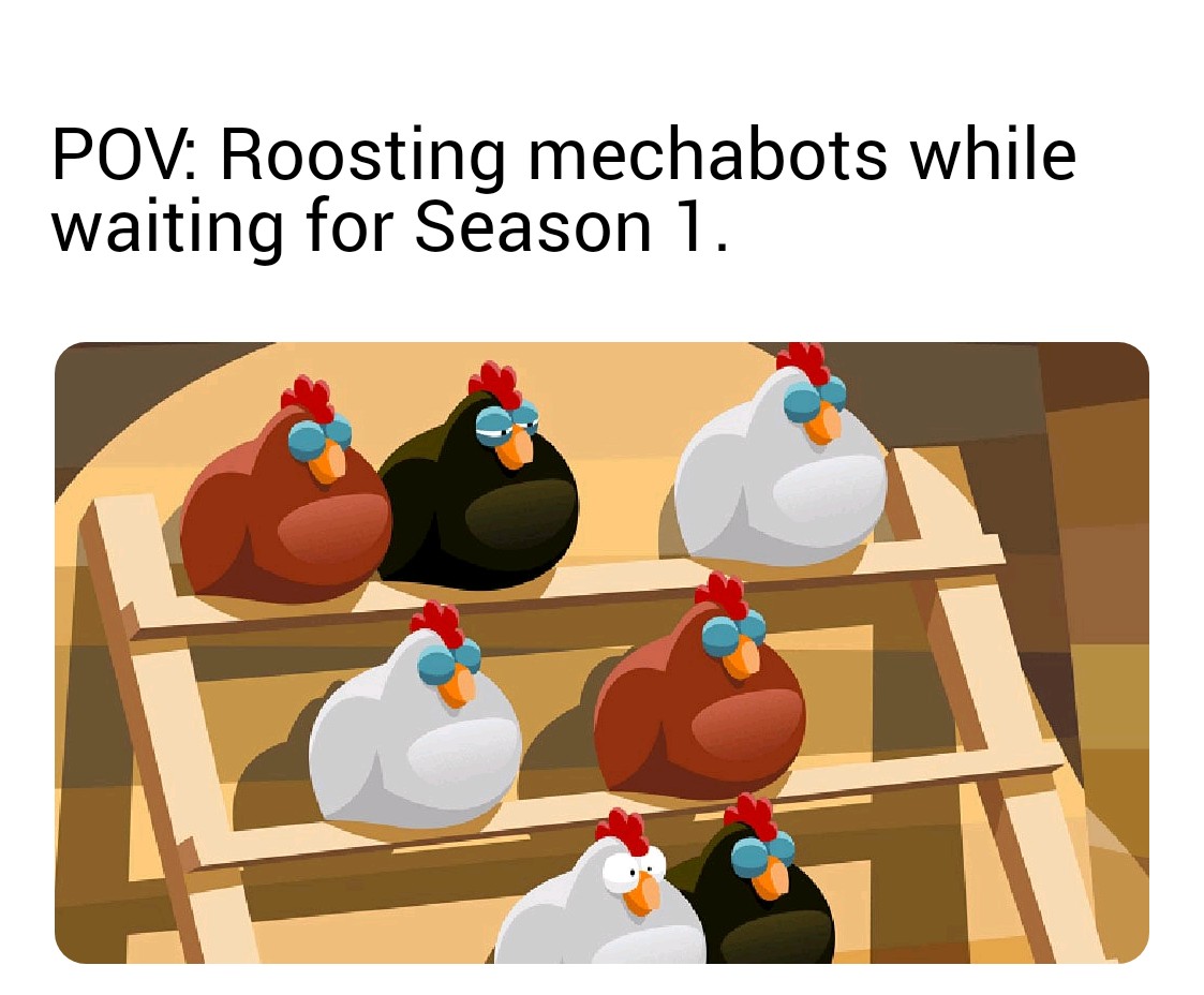 I guess they won't wait any longer right? <a href="/mechafightclub/">MechaFightClub</a> 🤔