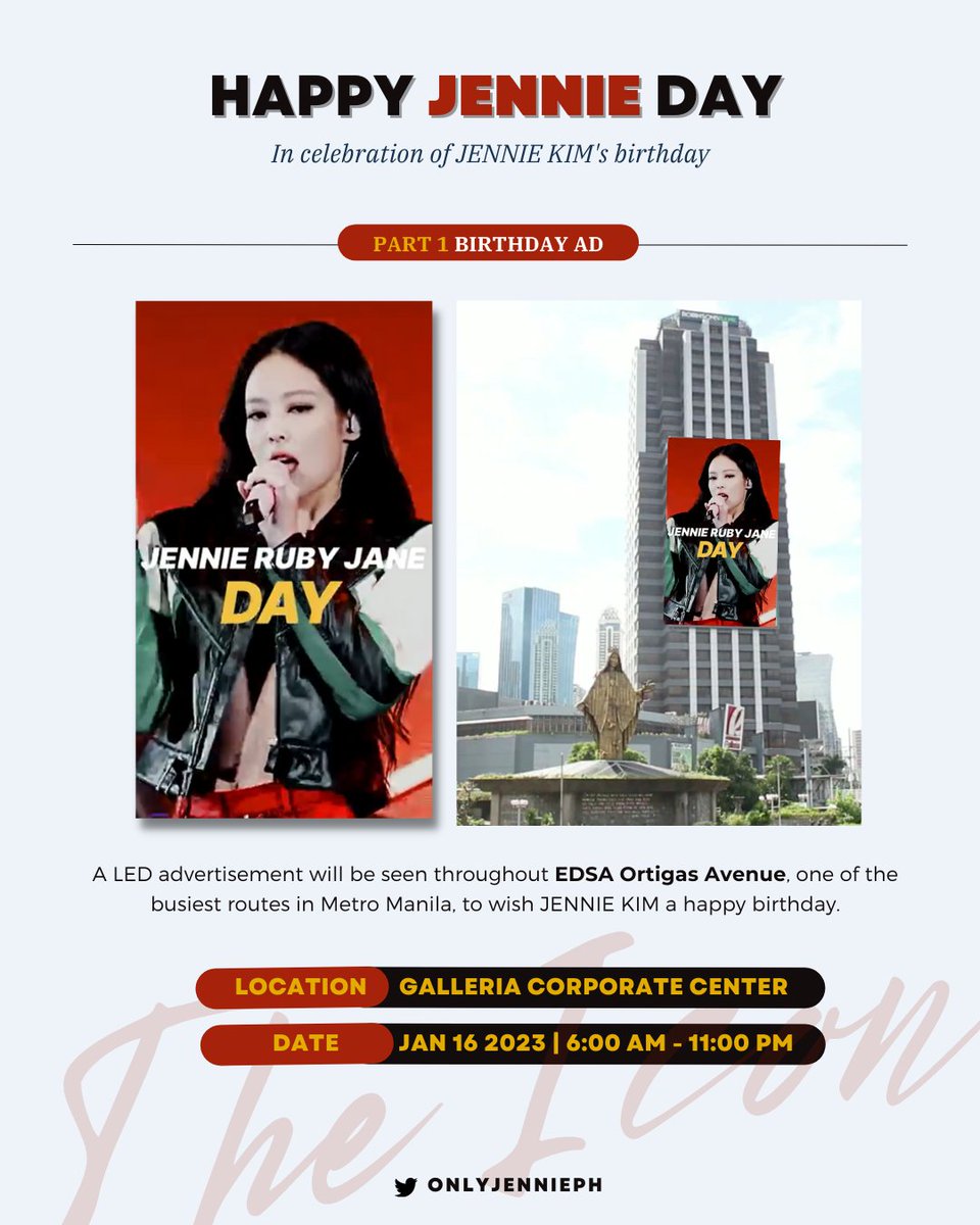 ONLYJENNIEPH's tweet image. ✨2023 Happy JENNIE Day ✨

[𝐏𝐚𝐫𝐭 𝟏] 

To greet #JENNIE on her day, LED ad will aired along EDSA Corner Ortigas Ave.

📍 Galleria Corporate Center 🇵🇭 
🗓️ 01.16.23
⏰ 6AM ~11PM 

Tag us if you happen to pass by the site. Thank you! 😊

#제니 #BLACKPINK #블랙핑크 @BLACKPINK