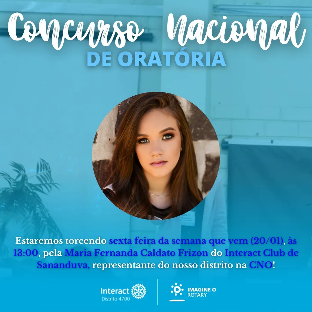 ic4700's tweet photo. ⚠️ ATENÇÃO 4700 ⚠️

Dia 20/01 (sexta feira da semana que vem), às 13:00, teremos nossa companheira Maria Fernanda Caldato Frizon, do Interact Club de Sananduva, concorendo pelo nosso distrito no Concurso Nacional de Oratória (CNO). https://t.co/1rBThH5Q7J
