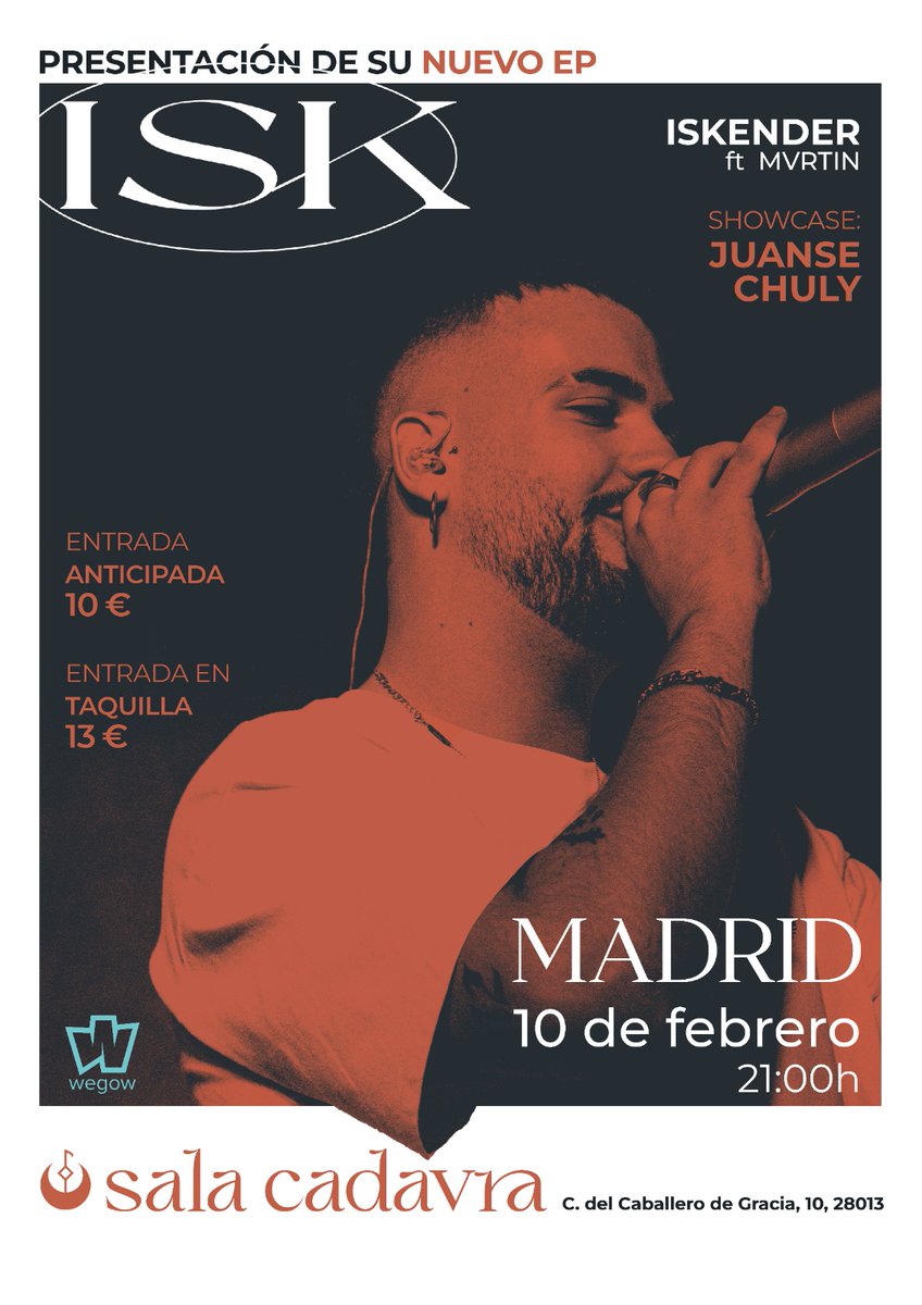 wegowES's tweet photo. La capital acoge a @iskender33_ este 10/02 en la sala Cadavra 🔮

Los artistas Mvrtin, Juanse y Chuly caldearán el ambiente 🔥

Entradas anticipadas en ➡️ https://t.co/AvIF1hENzY https://t.co/43o9jeJYXa