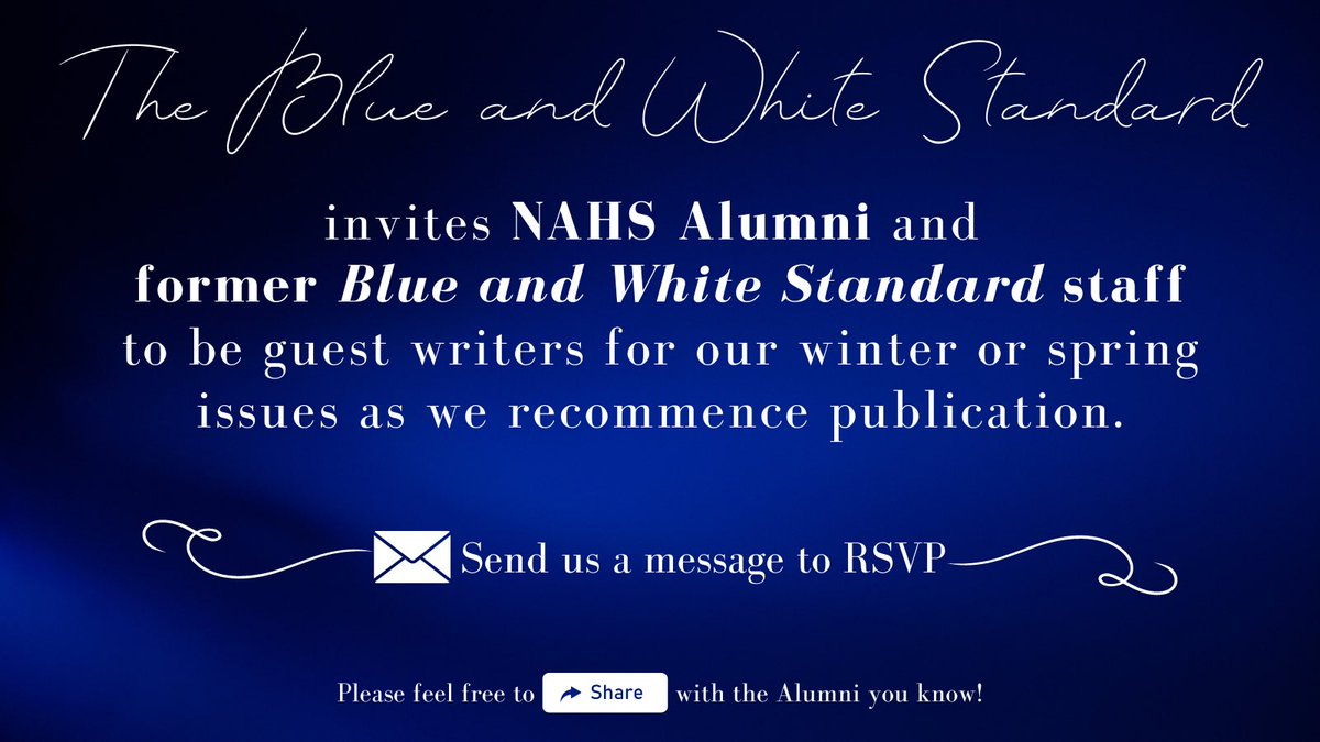 The Blue and White Standard wants to reconnect with #NAHSAlumni. We're looking for graduates and former Blue and White Standard staff to be guest writers! Our February issue explores NAHS history, and we'd love to share Alumni stories. We are #NazarethProud! 
DM for information.