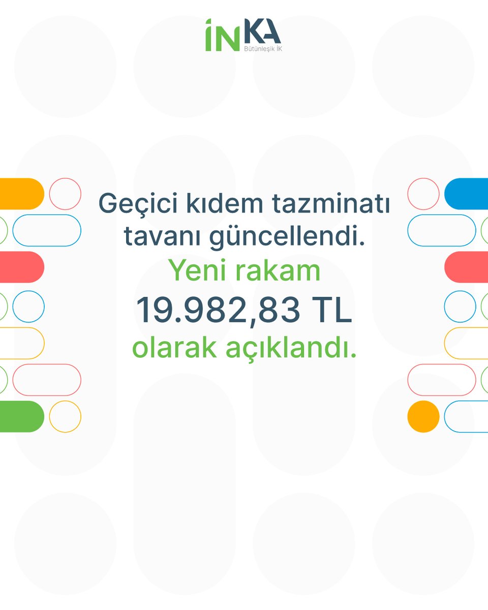 📣Geçici kıdem tazminatı tavanı güncellendi. Yeni rakam 19.982,83 TL olarak açıklandı. #inkaik #bütünleşikik #inkainsankaynakları #insankaynaklarıyönetimi #kıdemtazminatı