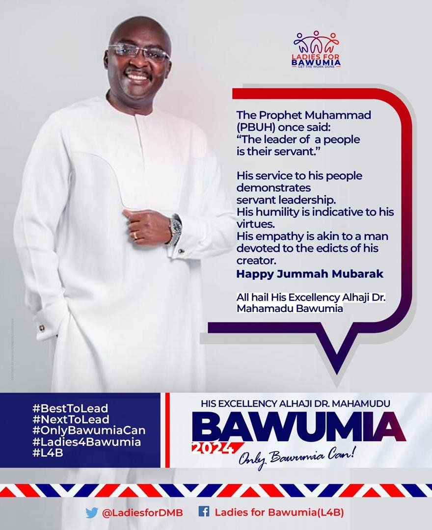 #L4DMB
#WeAre4Bawumia
#DMBforContinuity
#2024forDMB
#OnlyBawumiaCan