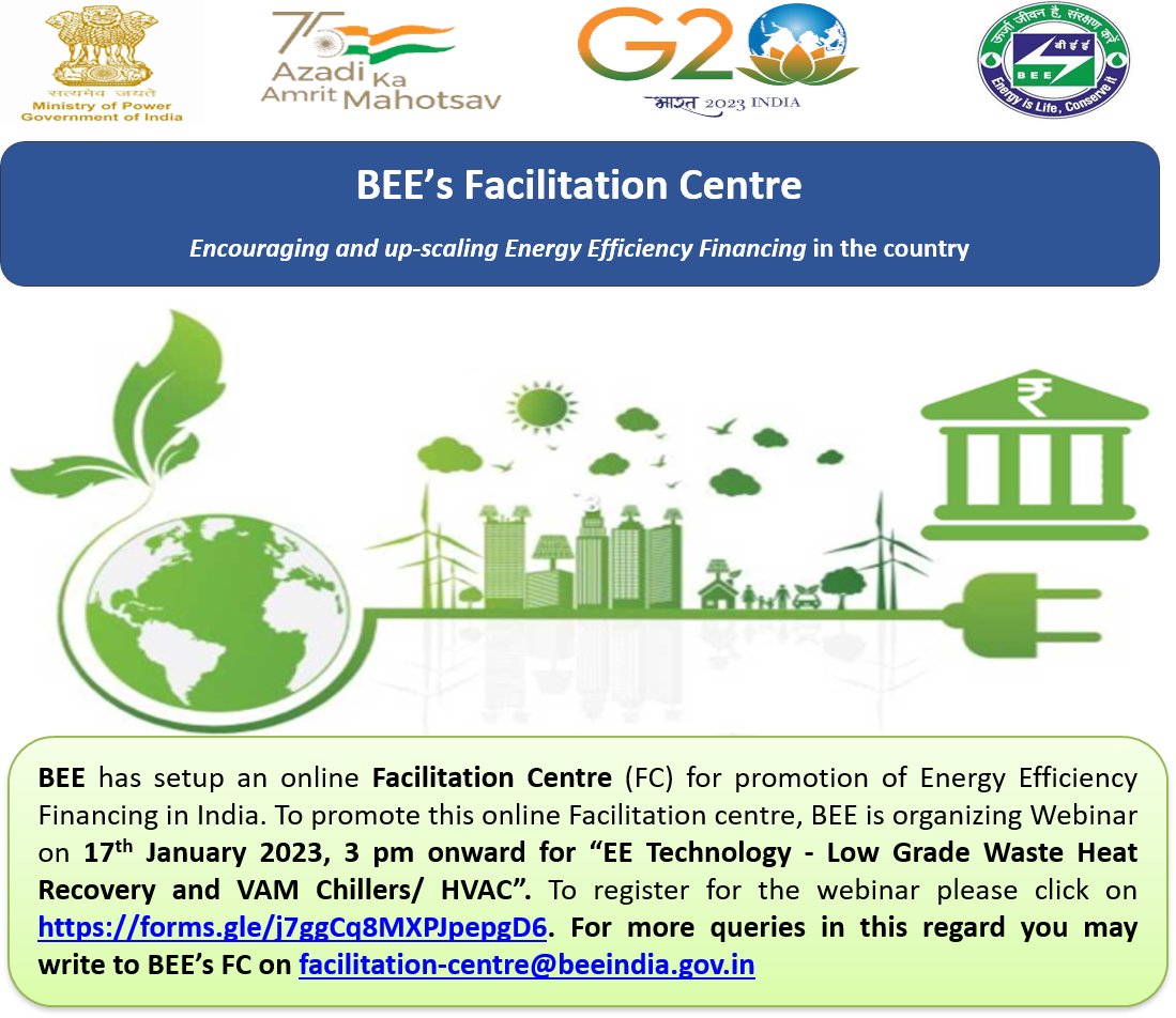 BEE is organizing a #webinar from 17th January 2023, 03:00 PM onwards for “EE Technology - Low Grade #WasteHeatRecovery and VAM Chillers/HVAC”. 
For registration, please visit: forms.gle/j7ggCq8MXPJpep….