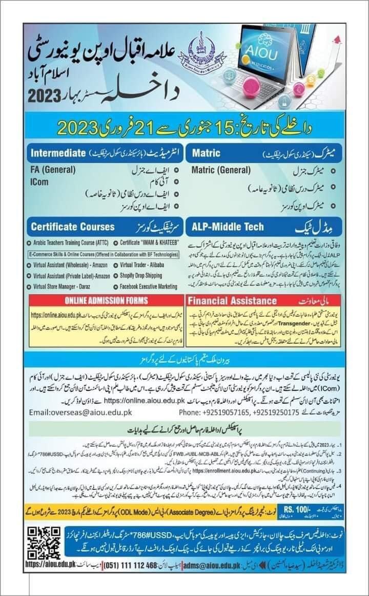 AIOU ISLAMABAD. Admissions are Open in Spring 2023.
Apply online from 15th January 2023 or  prospectus.