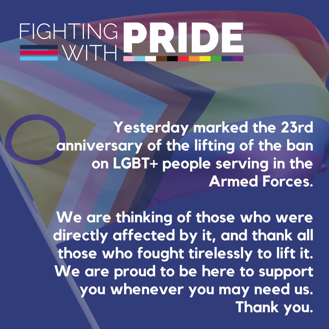 As of yesterday, 23 years have passed since the ban on LGBT+ people serving in the British Armed Forces was lifted. We think of all those affected, and those who fought so tirelessly to see it lifted. We are here whenever and for however you may need us. Thank you. #LGBTVeterans