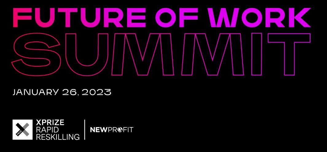 WorldEdUS's tweet photo. Join @WorldEd, workforce industry executives, #edtech startups, educators, and adult learners at the Future of Work Summit on January 26th to discuss the results of the @xprize Rapid Reskilling competition! Learn more and register. https://t.co/flkgAT7jhN https://t.co/27CpiCLCas