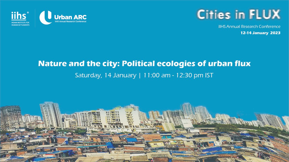 iihsresearch's tweet photo. IIHS Urban ARC 2023 | 'Nature and the city: Political ecologies of urban flux' panel chaired by @JagdishKrishna8 starts at 11 am tomorrow 

Register on Zoom: https://t.co/3yTgVhZEUX

@perfectly_tense @hariyaligajera @tweetshubham1 @iihsin 

#UrbanARC https://t.co/qnqJQnk37Y