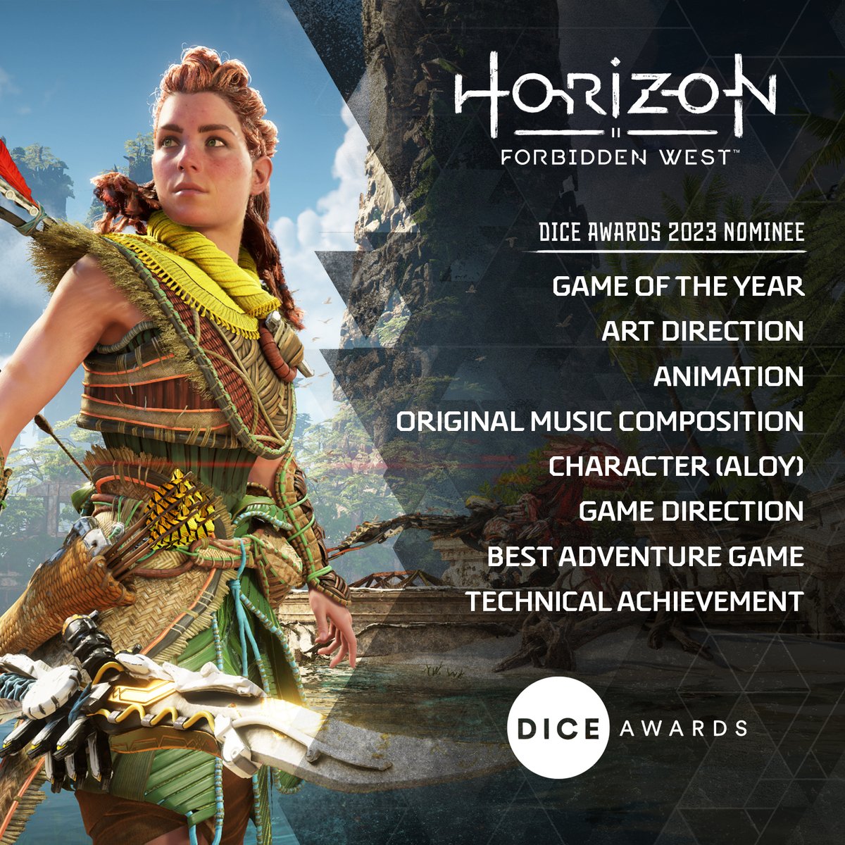 Wow – Horizon Forbidden West has been nominated for 8 DICE Awards! We're so grateful for this honor. Thank you to all who have been following Aloy's journey with us 🏹

We'd like to extend a huge congratulations to all #DICEAwards nominees!