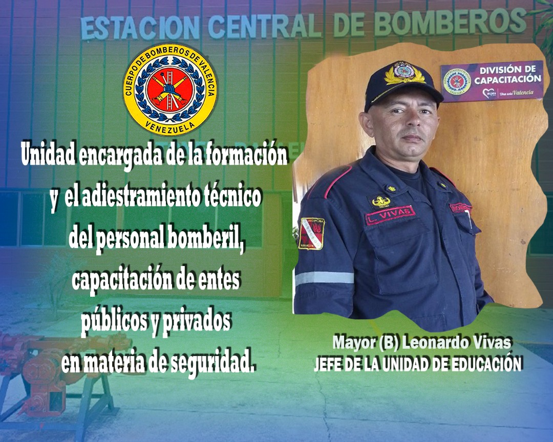 La Unidad de Educación es dirigida por el Mayor (B) Leonardo Vivas

Es la Unidad encargada de la formación y adiestramiento técnico del personal bomberil, cómo también la capacitación de entes públicos y privados en materia de seguridad.

@jcfuenmayor 
@alc_valencia