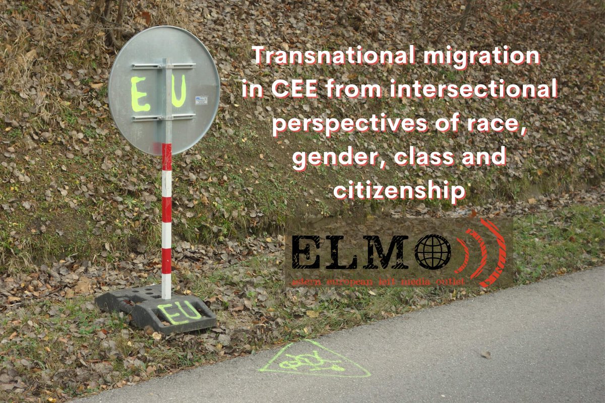 We are launching a multilingual articles series about #transnational #migration in #CEE from #intersectional perspectives of #race, #gender, #class &amp; #citizenship!

The intro in English on <a href="/LeftEast1/">LeftEast</a>:  tinyurl.com/ms327ykc 
In BG on <a href="/dversiamag/">сп. dВЕРСИЯ</a> &amp; there r RO &amp; BHS versions too