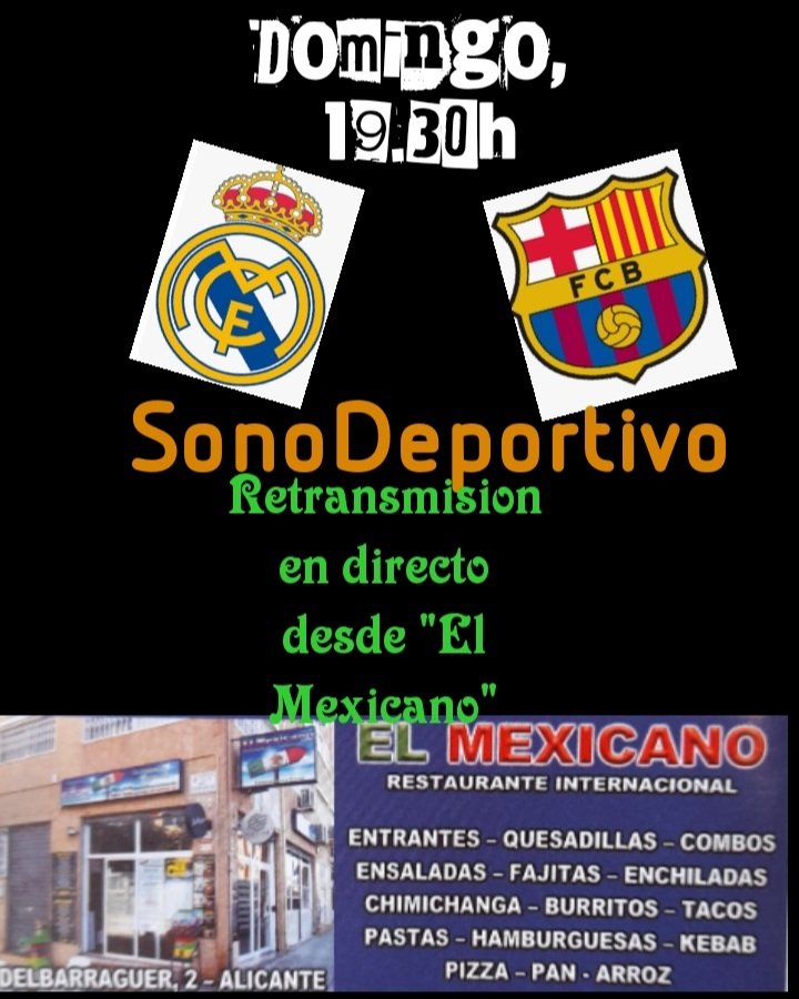 pontesonotone's tweet image. Este domingo, especial #SonoDeportivo.
#SuperSupercopa 
El Clásico se vive en el Espacio de nuestra cuenta, con nuestras risas, nuestros personajes, y desde "El Mexicano".
Te esperamos!
#RealMadrid 
#FCBarcelona