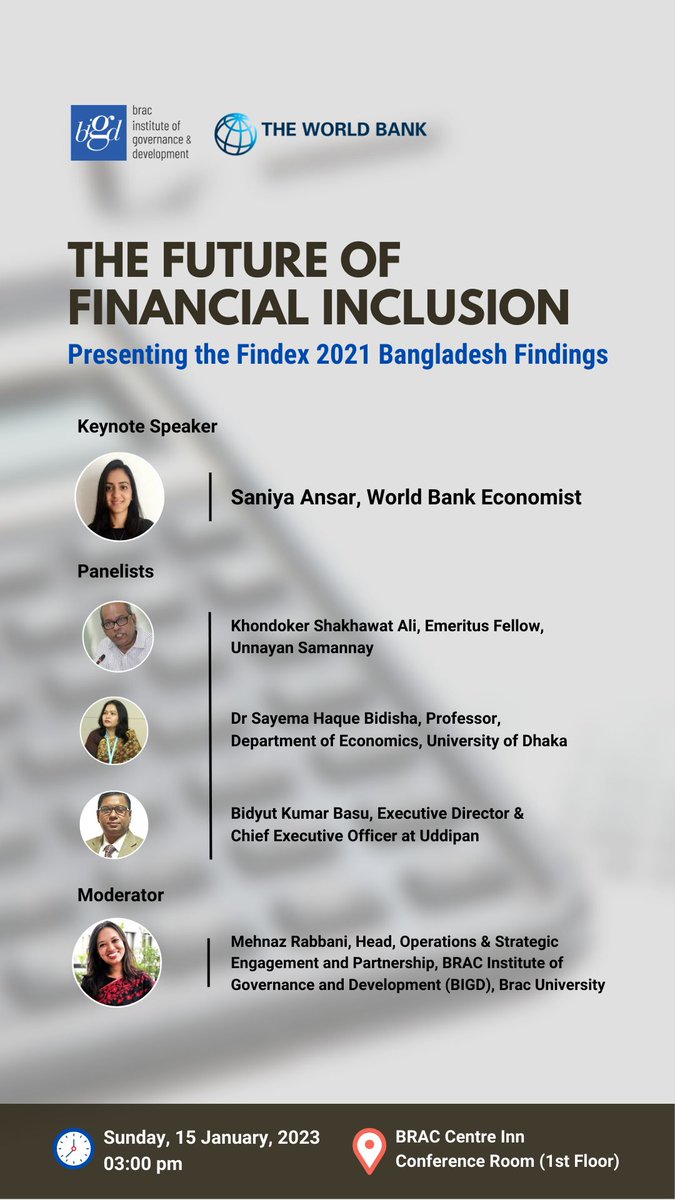 Join the launch of the Findex 2021 Bangladesh findings, hosted by BIGD in partnership with The World Bank! Register here to attend the event in person: lnkd.in/gJMbXZV8 Register here to join via Zoom, and watch LIVE from the BIGD Facebook page: lnkd.in/gbuGUmdp