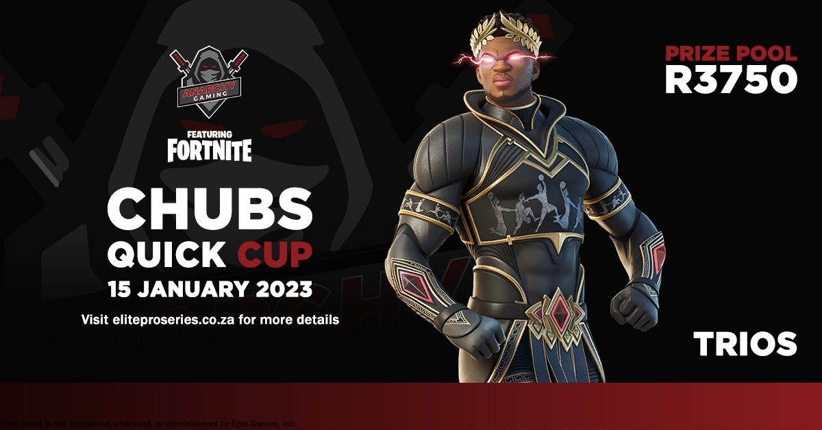 Chubs Quick No Build Trios Cup 🏆

DATE : 15/01/2023
TIME : 2PM

Tournament 1
Game Mode : No Build Trios
5 Games
1st Place for every game gets R250 x 3 - Claim yours!!

ℹ️  Hosted by <a href="/ElitePro_Series/">HE GTM</a>

🌏eliteproseries.co.za
💰R 3750 Prize Pool
📝Make sure you register!!
