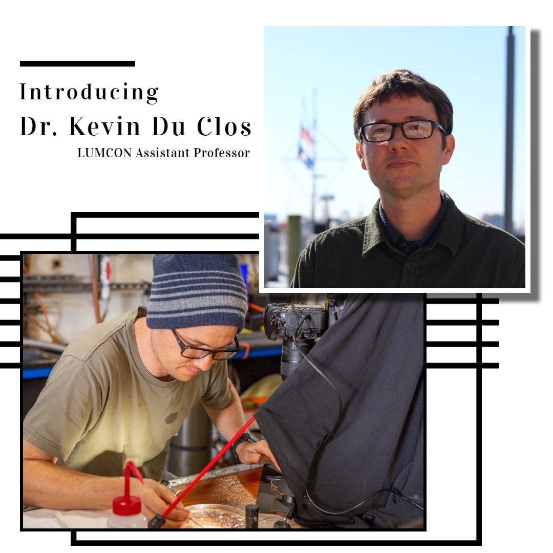 Dr. Du Clos’ research program examines how marine organisms interact with their fluid environments.  He has expertise in using advanced imaging techniques and modeling to study individual-scale behaviors and interactions in the context of large-scale ocean processes.
