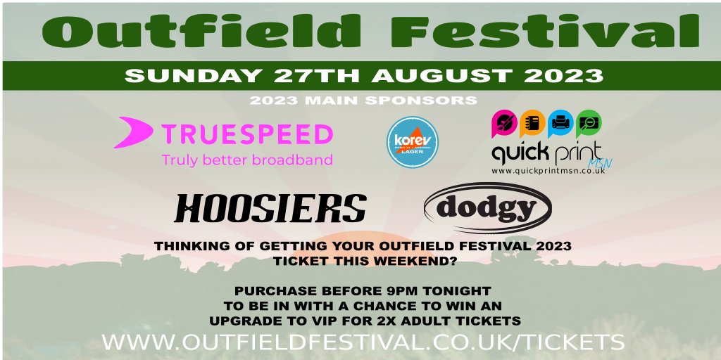 OUTFIELDFESTIVAL.CO.UK/TICKETS