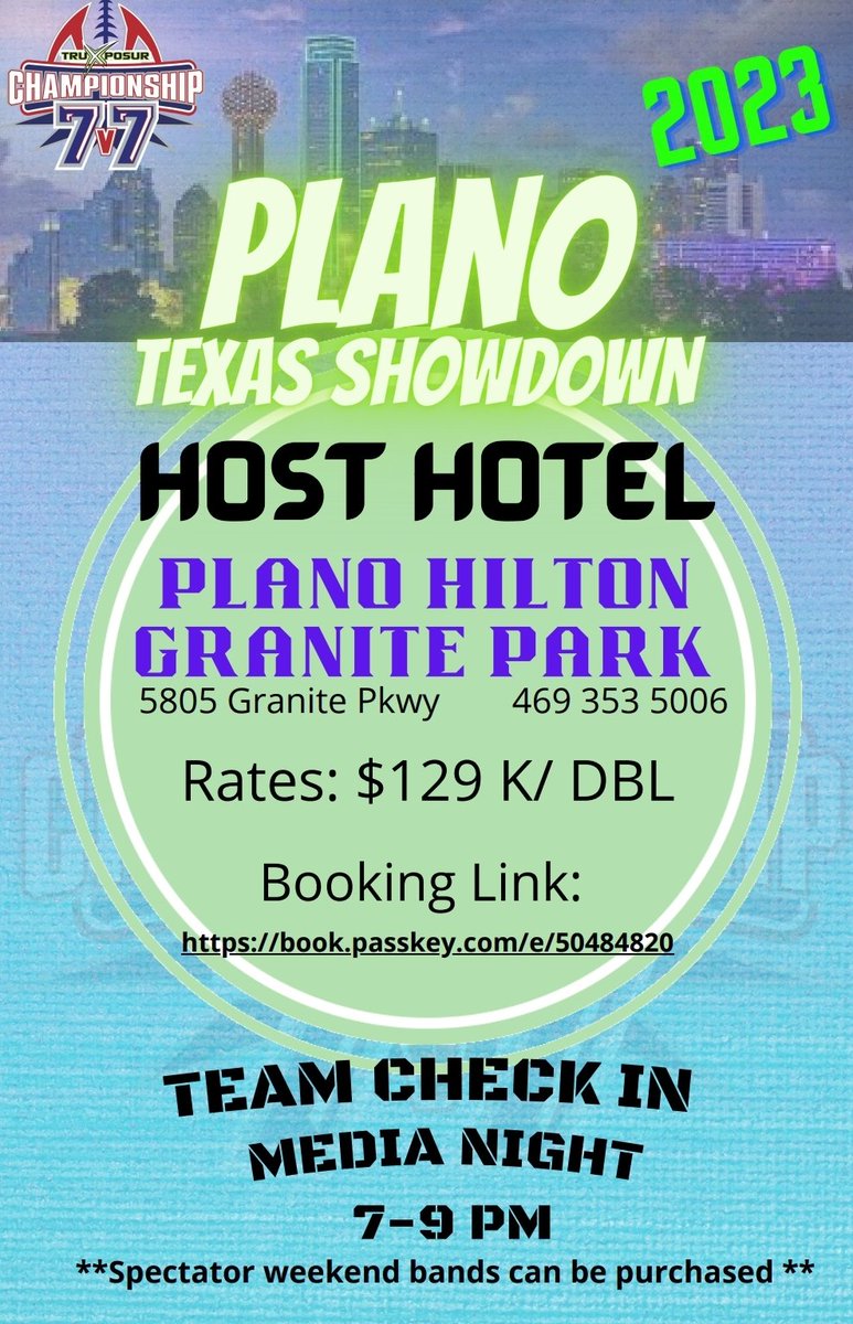CHAMPIONSHIP 7V7 PLANO HOTEL INFO CLICK BOOKING LINK HERE OR FOLLOW IN FLYER, ROOMS GOING QUICK!!! book.passkey.com/event/50484820… @Championship7v7 @TruXposur @_RL_Martin @MikeM_Scout @ZortsSports @SpencerMaxwell0