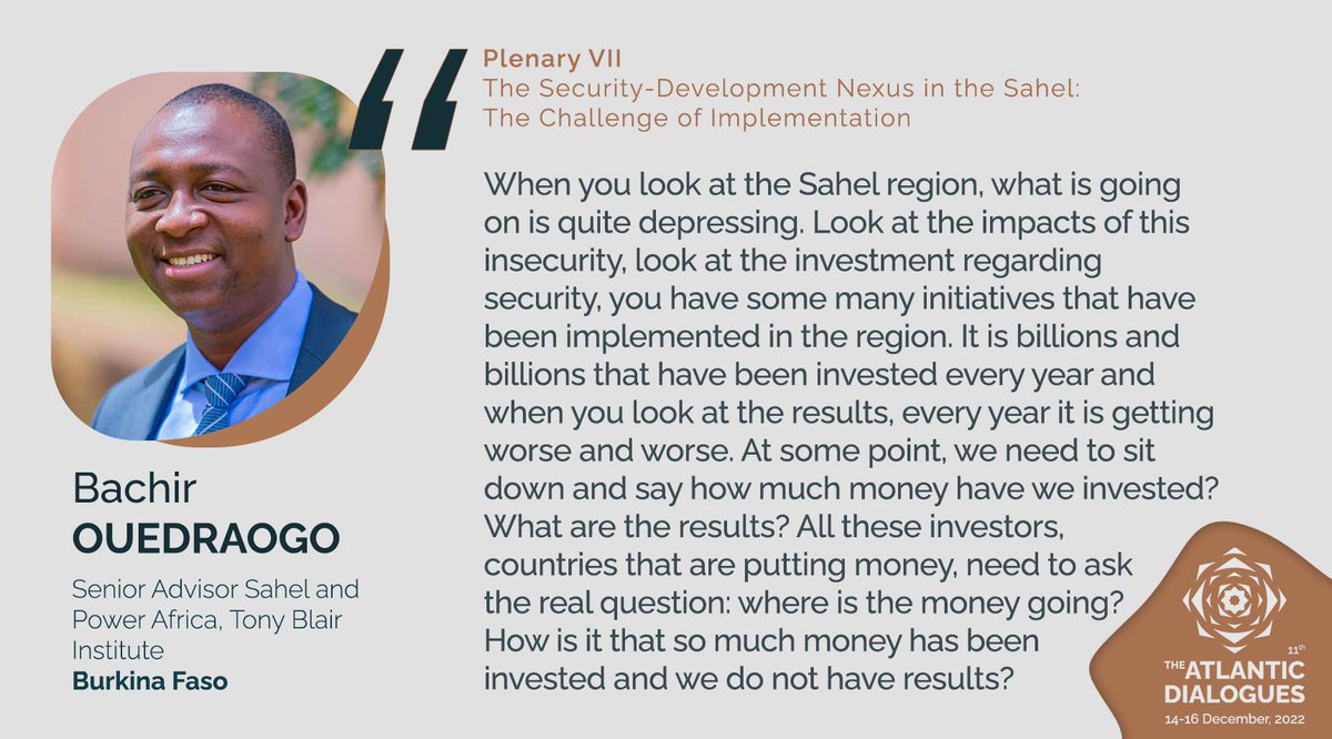 🗣️ <a href="/bachirismael/">Bachir Ismael Ouedraogo</a>, Senior Advisor Sahel &amp; Power Africa <a href="/InstituteGC/">Tony Blair Institute for Global Change</a> &amp; Former Minister of Energy of Burkina Faso, at #AD2022 Plenary VII on the security-development nexus in the #Sahel.

The session is available in Arabic, English, French and Spanish on 📺 atlanticdialogues.org