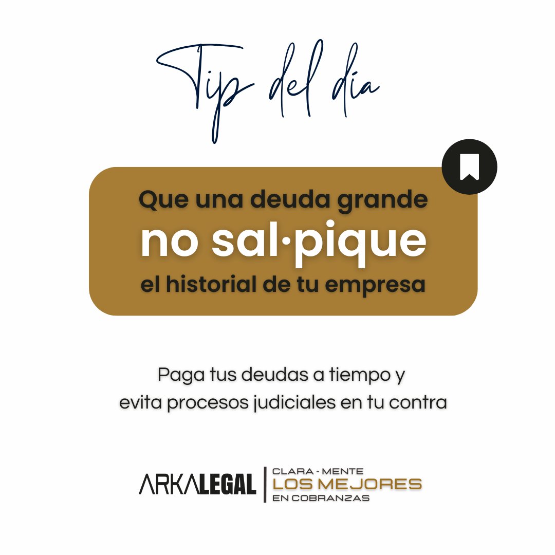 arkalegalec's tweet photo. Clara·mente la mejor decisión para tu empresa. Evita juicios por cobranza y cancela tus deudas a tiempo 👍

#ElTipdelDia por @arkalegalec https://t.co/NR1ipJJmsa
