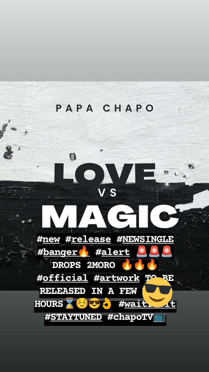 #newrelease #newsingle #LoveVSMagic 🤩 #bangeralert DROPS TOMORROW 🔥🔥🔥 #officialartwork to be released shortly #StayTuned #KanyeWest #Wizkid #funkeakindele #ChapoTV