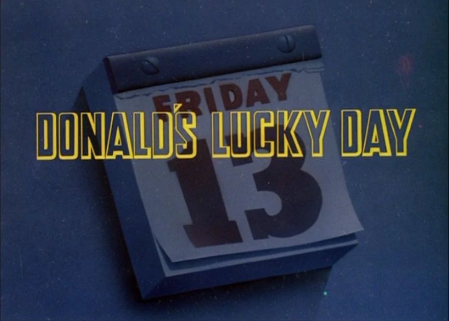 travelttmagic's tweet photo. On Friday the 13th of 1939, Donald's Lucky Day was released. And as we all know. The unluckiest of days will never be a lucky day for Donald! #DuckTalks https://t.co/Ww963Da4iM