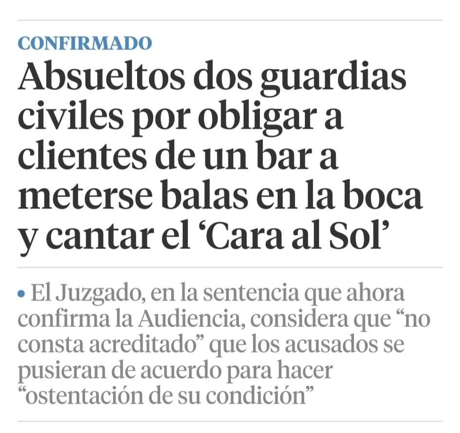 Los Guardias Civiles que en 2019 entraron en un bar obligando a la gente a apagar sus teléfonos, bajar la persina del bar diciendo "de aqui no se mueve nadie", se sirvieron bebidas, pusieron el cara al sol y sacaron sus armas obligando a la gente a meterse una bala en la boca 👇