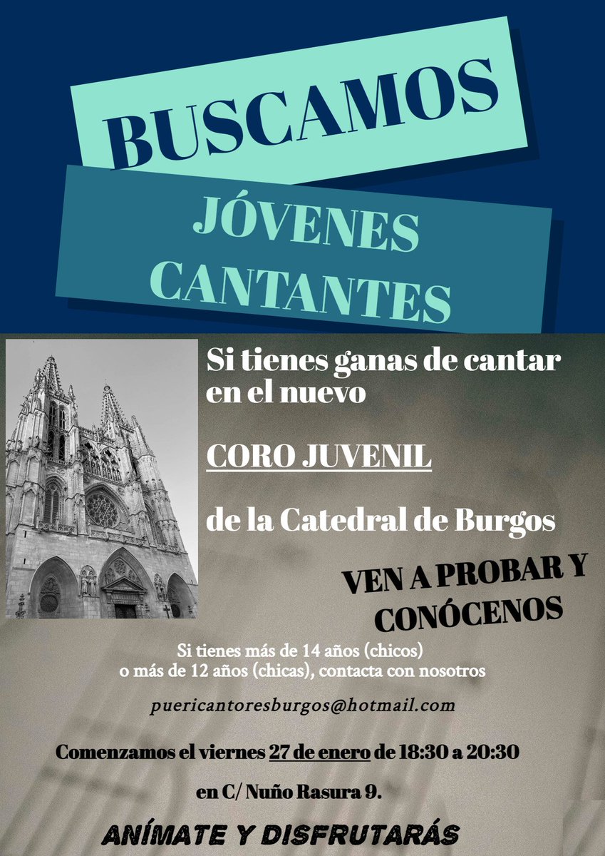 ¡ATENCIÓN! Buscamos jóvenes cantantes. Queremos formar un nuevo Coro Joven de la Catedral de Burgos para Misas, Conciertos, recitales,... Si estás interesado, comenzamos el día 27 de enero en C/ Nuño Rasura 9. Animate!!!!