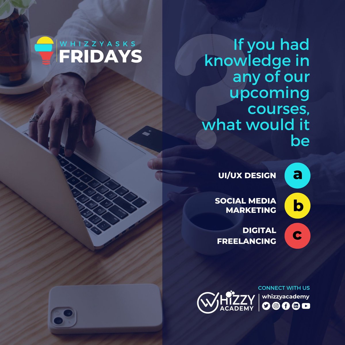 WhizzyAcademy's tweet photo. This year which digital skill do you want to learn?
.
.
Comment and tag @whizzyacademy so we can send you a reminder when it's time.
#whizzyask #tgif #whizzyacademy #digitaltraining #digitaltrainingcenter #uiux #socialmedia #webdesign #webdevelopment #digitalskills https://t.co/69arguRtT2