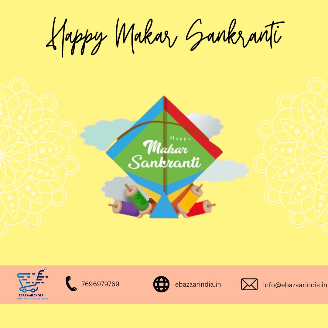 ebazaarofficial's tweet photo. Wish you a very happy makarSankranti.
#ebazaar #ebazaarindia #makarsakranti #sakranti #gybo #growyourbusiness #growyourbusinessonline #sellonline
#HockeyWorldCup2023 #INDvsESP #TheGameNeverStops #TataCURVV https://t.co/oOK8EYTJLe
