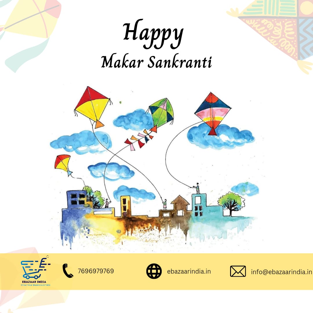 ebazaarofficial's tweet photo. Wish you a very happy makarSankranti.
#ebazaar #ebazaarindia #makarsakranti #sakranti #gybo #growyourbusiness #growyourbusinessonline #sellonline
#HockeyWorldCup2023 #INDvsESP #TheGameNeverStops #TataCURVV https://t.co/oOK8EYTJLe